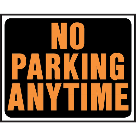 No Parking Any Time Sign 14.5 X 18.5, 5PK